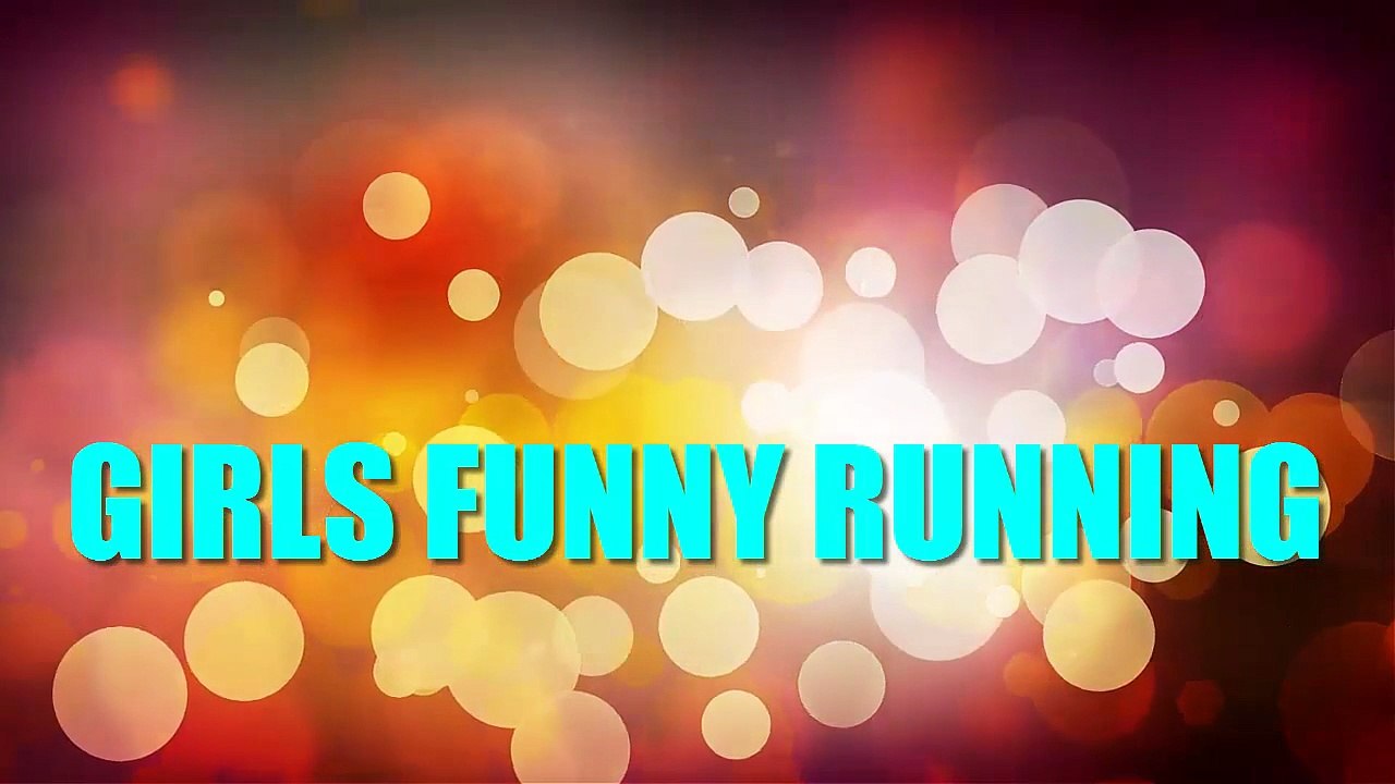 GIRLS FUNNY RUNNING