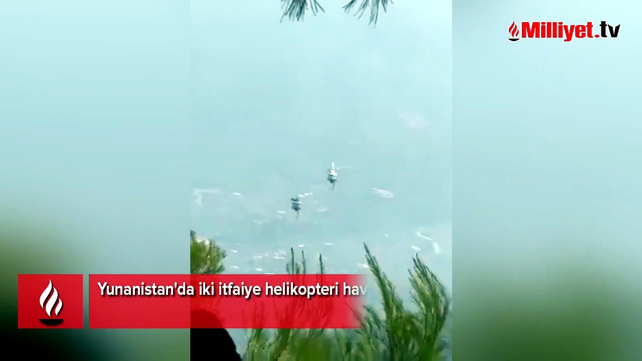 Yunanistan'da iki itfaiye helikopteri havada çarpıştı