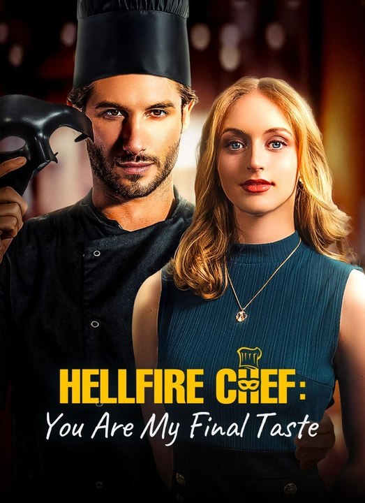 Hellfire Chef You Are My Final Taste  Full 60 Eps SD Drama 2026