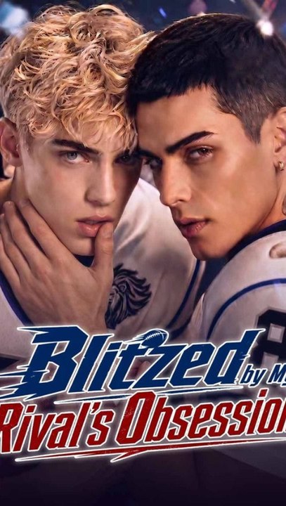 Blitzed by My Rival's Obsession Episode ENGSUB BL Drama, Football Romance ARS