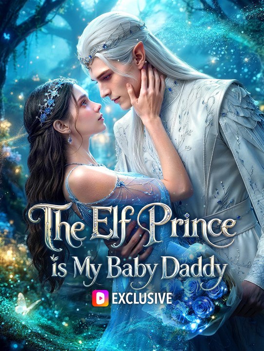 The Elf Prince Is My Baby Daddy