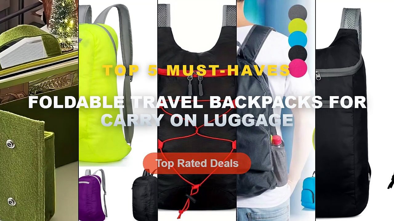Best Foldable Travel Backpacks For Carry On Lug...