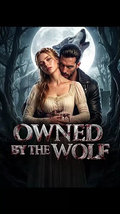 [FULL] Owned by the Wolf [Full Movie]