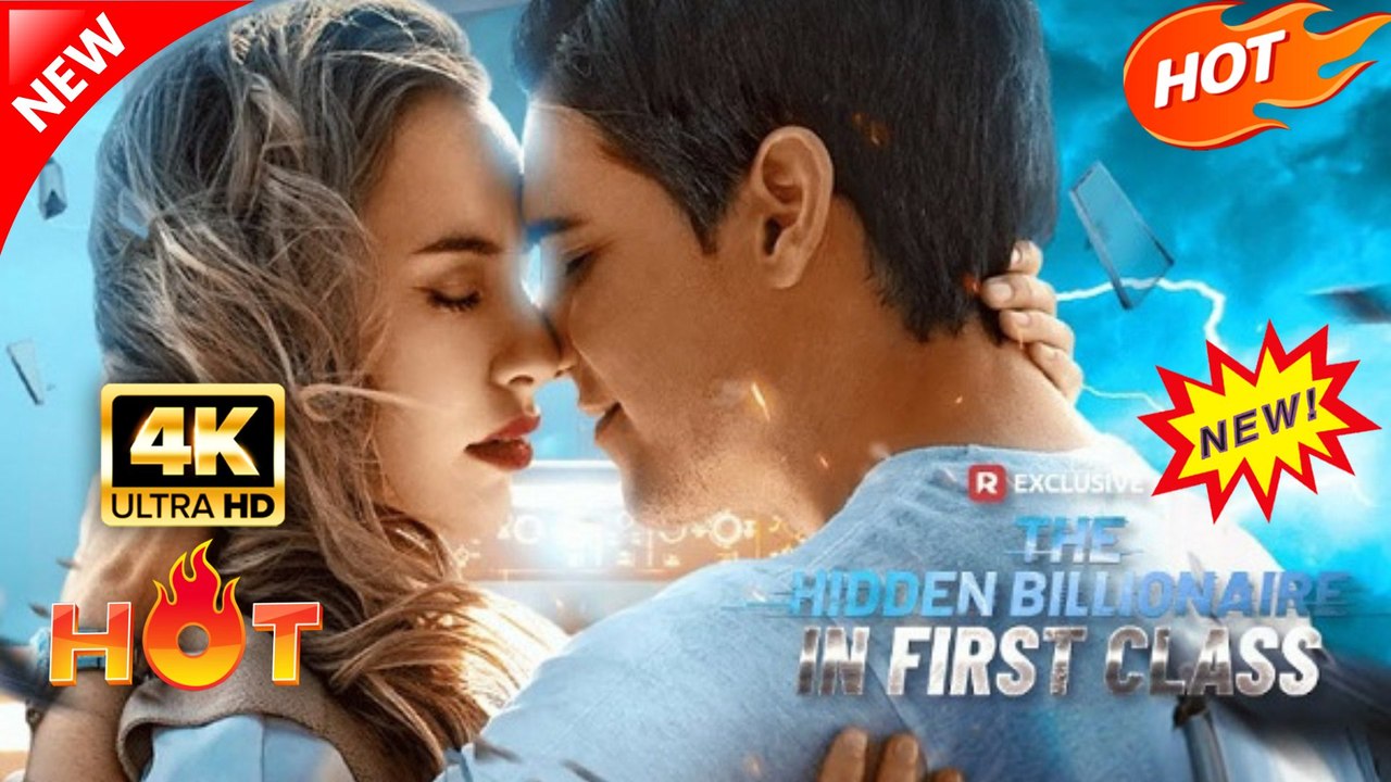 The Hidden Billionaire in First Class  | Hot Drama Full Eng Sub