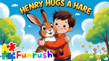 Henry Hugs a Hare Song for Babies | Baby Family Songs