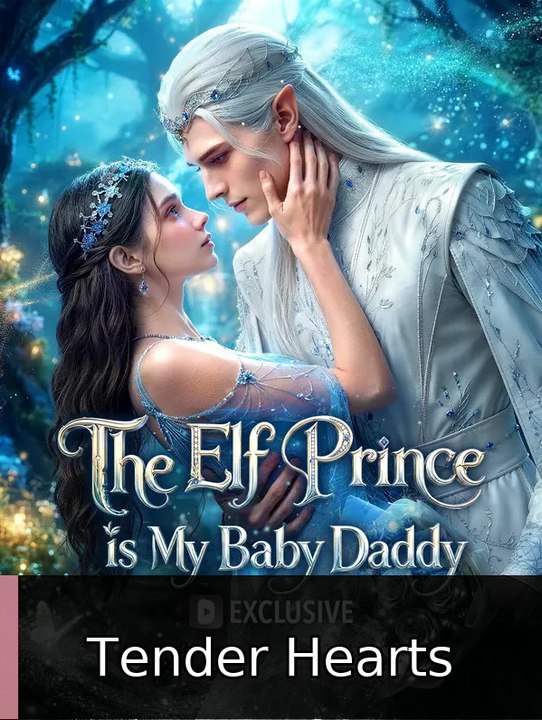 The Elf Prince Is My Baby Daddy Tender Hearts