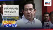 Rep. Martin Romualdez, nanawagan ng patas na hustisya sa imbestigasyon laban sa kaniya ng Ombudsman tungkol sa flood control scandal | Unang Balita