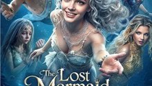 The Lost Mermaid Princess -  FULL MOVIES ENGLISH SUB