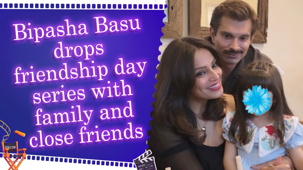 Bipasha Basu shares friendship day dump featuring Karan Singh Grover, Devi and close friends