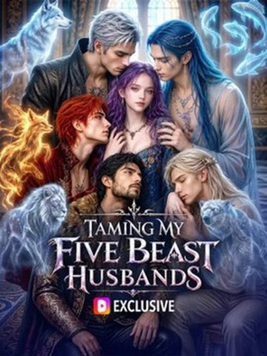 Taming My Five Beast Husbands - Ep