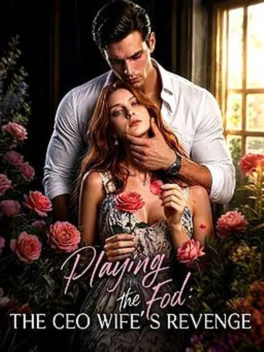 Playing the Fool: The CEO Wife’s Revenge