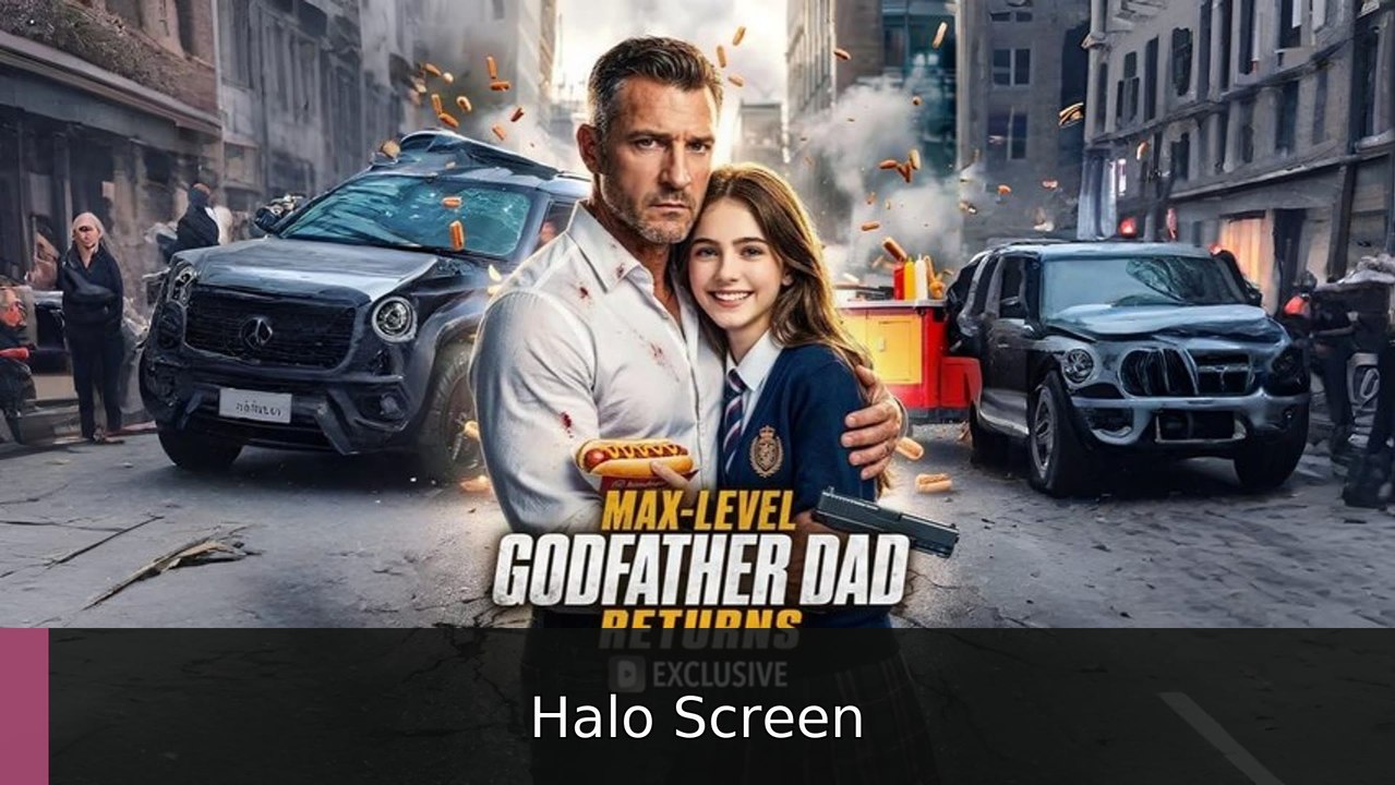 Max-Level Dad Returns As The True Underworld Godfather #engsubtitle #fullmovie⭕️🔥 | Halo Screen