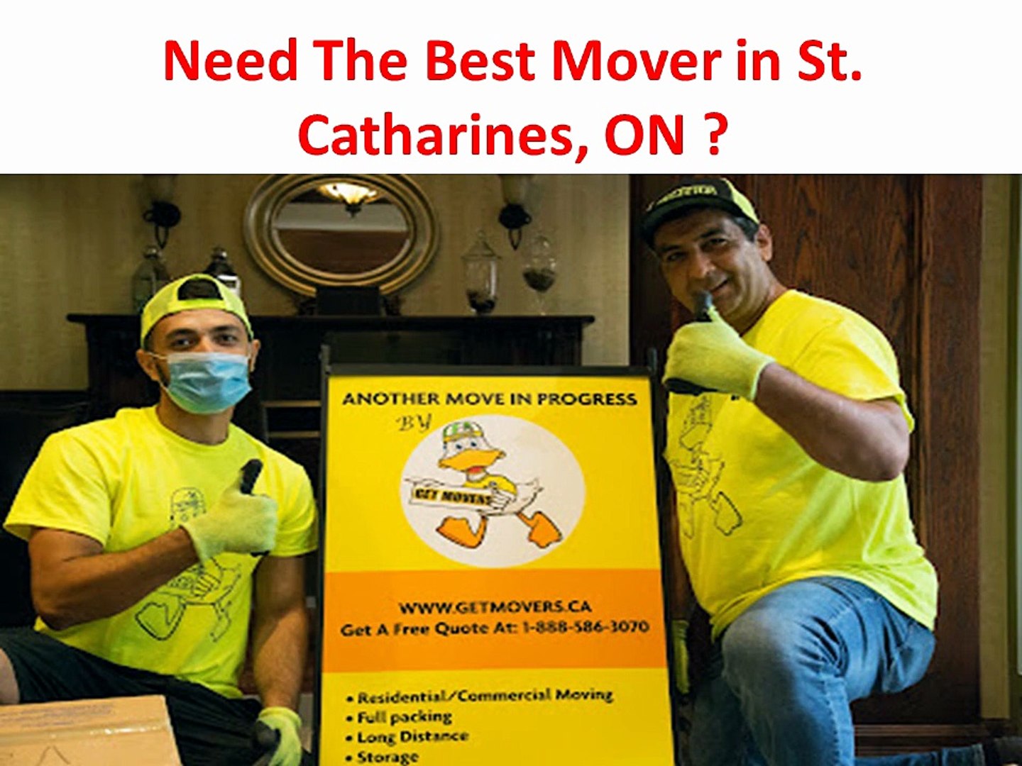 Get Movers : #1 Mover in St. Catharines, ON