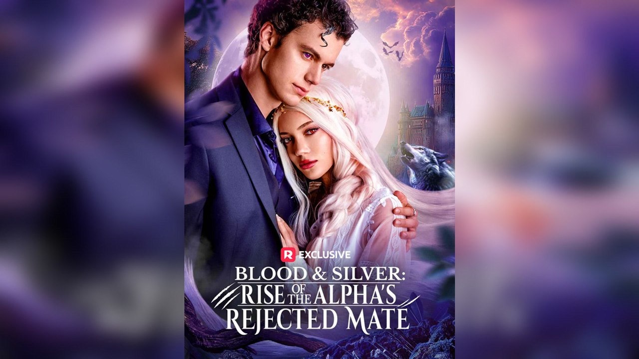Blood & Silver - Rise of the Alpha's Rejected Mate (Full Movie) | Eng Sub