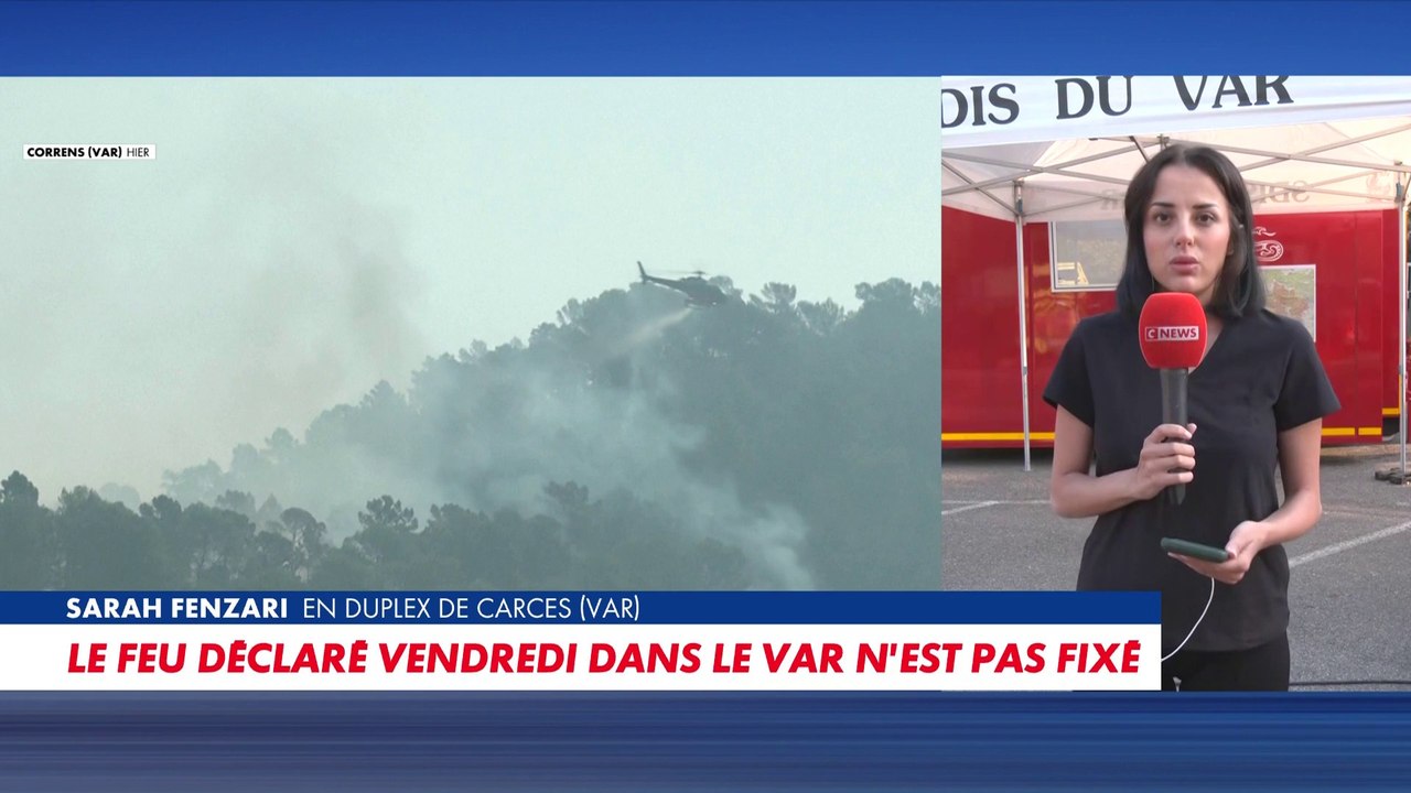 Sarah Fenzari fait le point sur l'incendie dans le Var : «La situation s'est améliorée dans la nuit»
