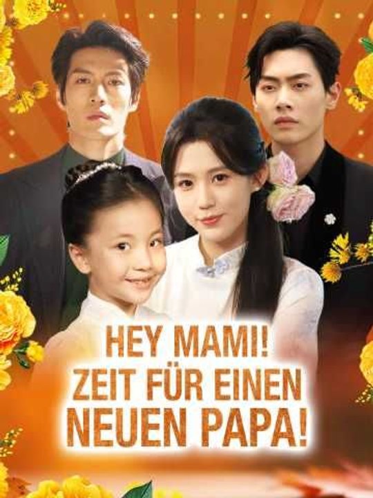 Hey Mami! Zeit für einen neuen Papa! - Teil 2/2 | Folgen 45-87