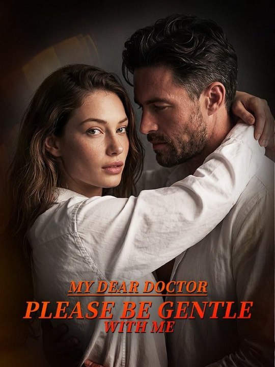 My Dear Doctor, Please Be Gentle with Me (50eps) | Short Drama Full HD #ARL