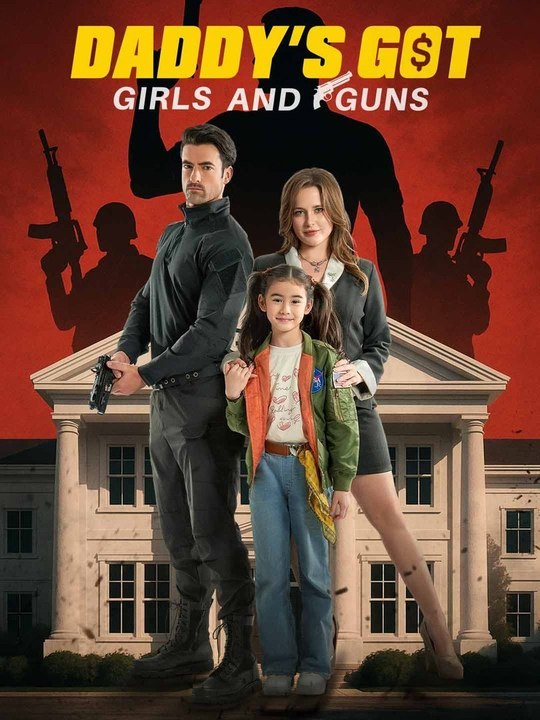 Daddy's Got Girls and Guns EngSub ReelShort New🧡🍏 🔥FULL MOVIE