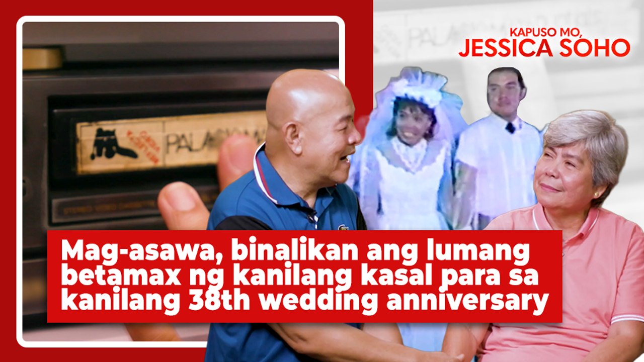 Mag-asawa, binalikan ang lumang betamax para sa 38th wedding anniversary | Kapuso Mo, Jessica Soho