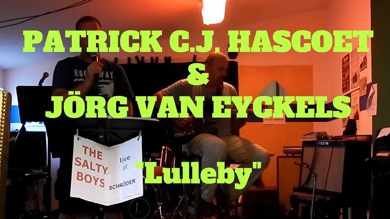 PATRICK C.J. HASCOËT  & JÖRG VAN EYCKELS " Lulleby"  - 2016 - ( Music Video)
