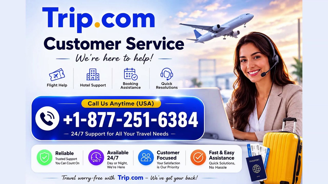 +1-877-251-6384 @ FAQ's Guide: 57* Proven Methods to Escalate Trip.com Issue "How to Escalate Trip.com Problems Quickly?"