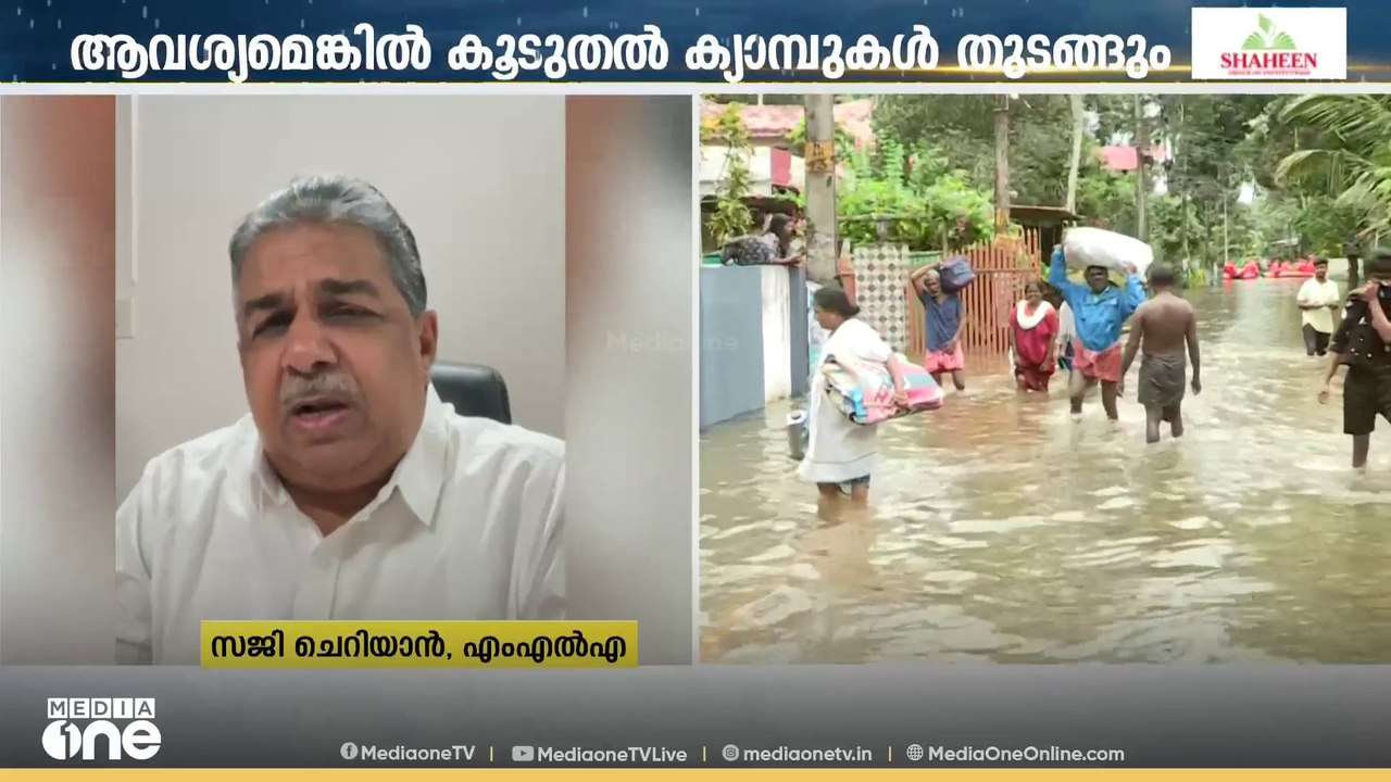 'താഴ്ന്ന പ്രദേശങ്ങളിൽ നിന്നും ആളുകൾ മാറണം, ആവശ്യമെങ്കിൽ കൂടുതൽ ക്യാമ്പുകൾ തുടങ്ങും'
