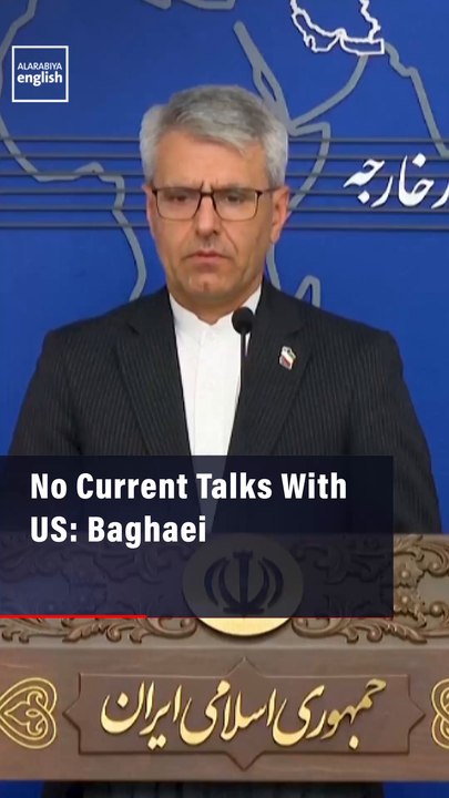 No Current Talks With US: Baghaei