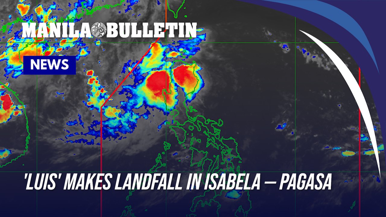 'Luis' makes landfall in Isabela — PAGASA