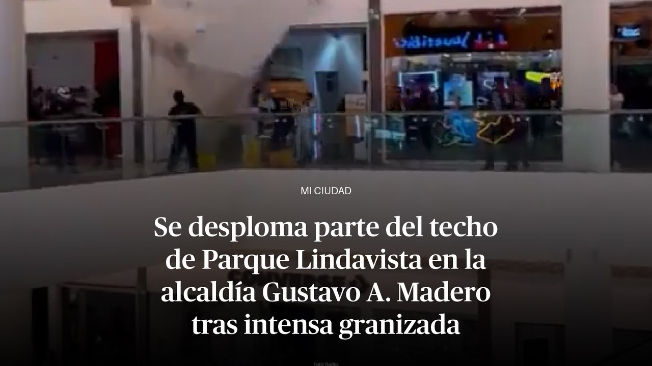 Se desploma parte del techo de Parque Lindavista en la alcaldía Gustavo A. Madero tras intensa granizada