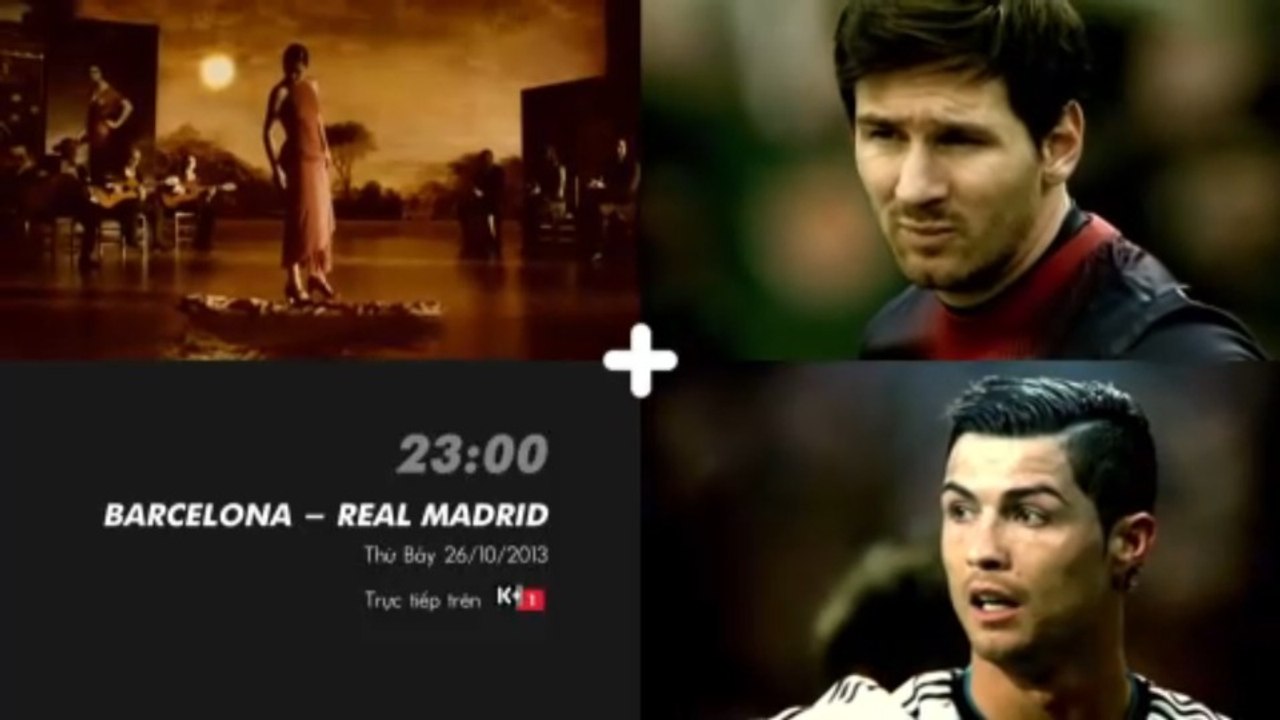 El Clasico : Barcelona - Real Madrid (26/10/2013) | Trailer trên K+1 HD