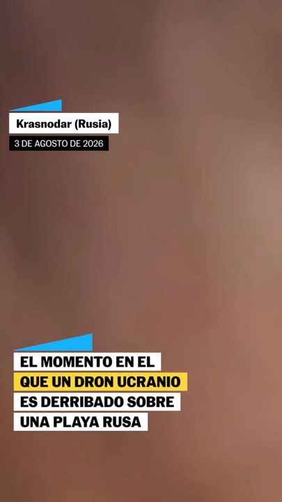 Así ha explotado un dron ucranio en una playa rusa