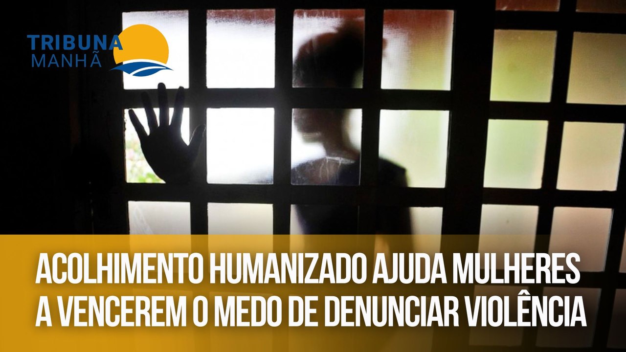 Acolhimento humanizado ajuda mulheres a vencerem o medo de denunciar violência doméstica