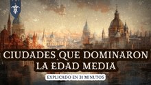 Exploramos las grandes ciudades medievales en solo 31 minutos... imperdible!