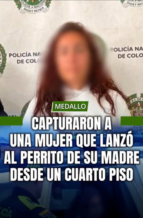 Una mujer fue capturada en flagrancia en una unidad residencial del corregimiento de San Antonio de Prado