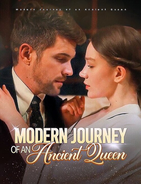Modern Journey of an Ancient Queen (WaTCh-English)'HD-
