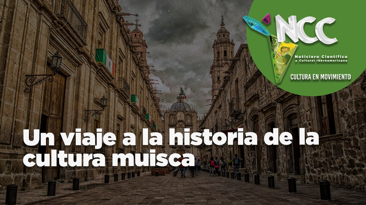 Un viaje a la historia de la cultura muisca