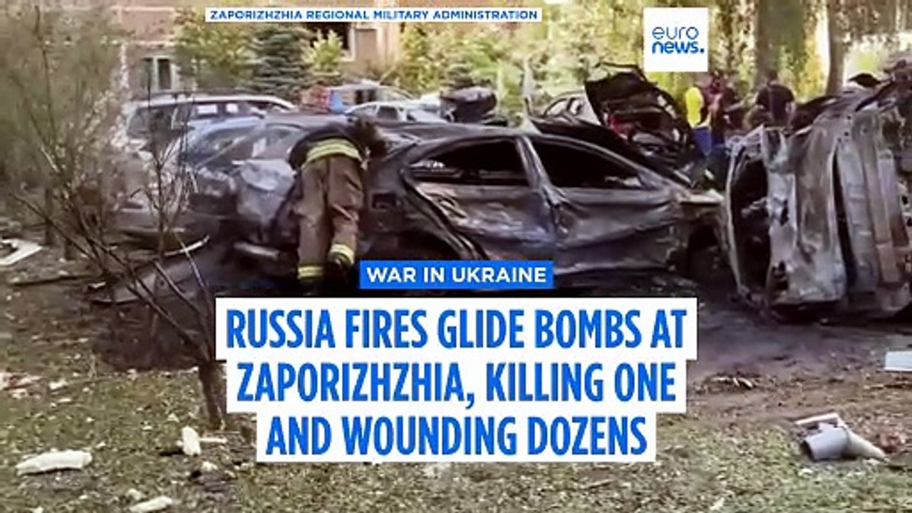 Russia fires glide bombs at Zaporizhzhia, killing one and wounding dozens of others