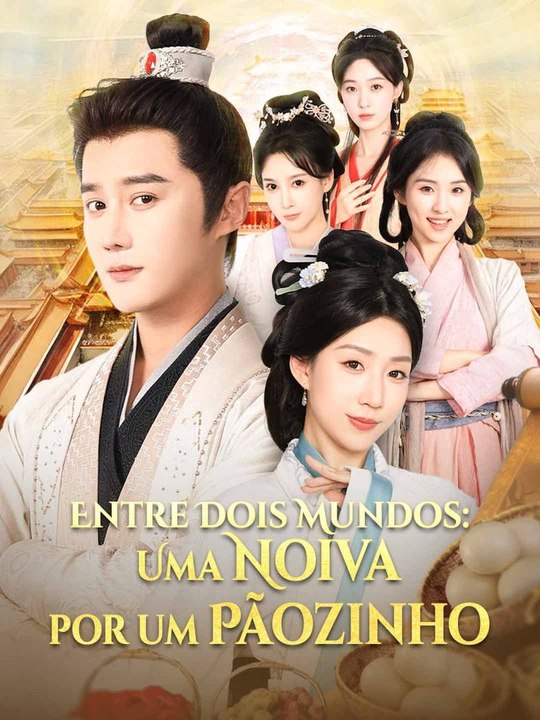 [dublado] Entre Dois Mundos: Uma Noiva por um Pãozinho - Parte 1/2 | Episodios 1-31