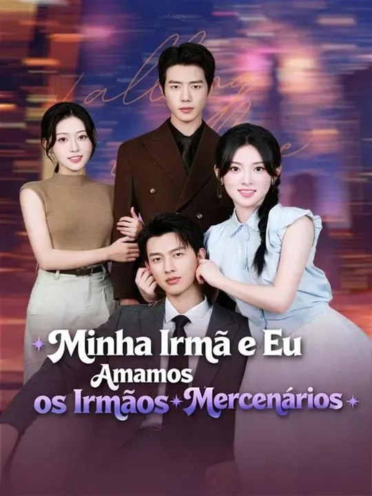 (Dublagem) Minha Irmã e Eu Amamos os Irmãos Mercenários - Parte 2/2 | Episodios 45-93
