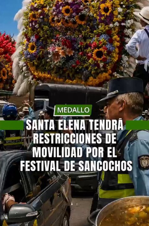 Plan especial para garantizar la circulación de vehículos durante el Festival de Sancochos y Sabores Campesinos en el corregimiento de Santa Elena.