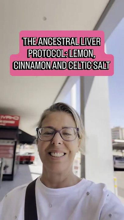 THE ANCESTRAL LIVER PROTOCOL: LEMON, CINNAMON AND CELTIC SALT