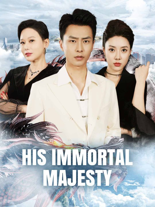 [EngSub] His Immortal Majesty