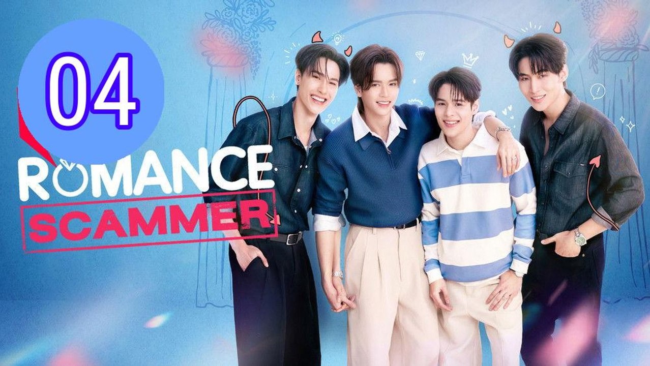 My Romance Scammer Episode 4 Engsub
