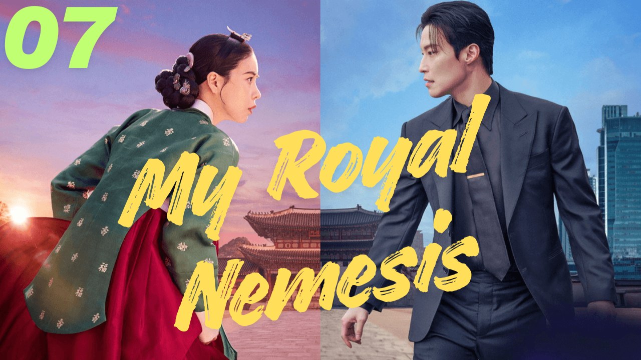 M.y R.o.y.@.l Nemesis 📺 EP 07 🌍 ENGSUB Bibi.Films