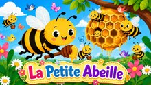 🐝 La Petite Abeille 🍯| Chanson pour Bébés | Comptines Françaises | Vidéo Éducative avec Paroles