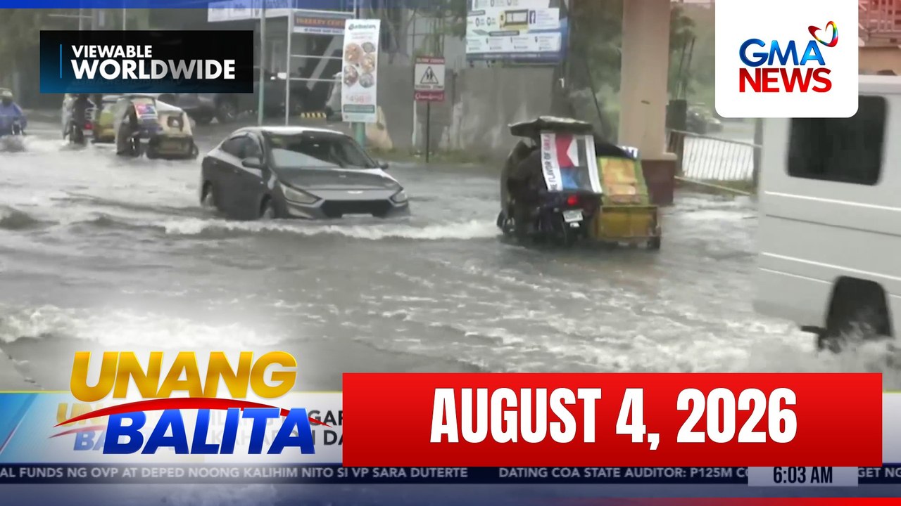 Unang Balita sa Unang Hirit: (Part 1) August 4, 2026 [HD]