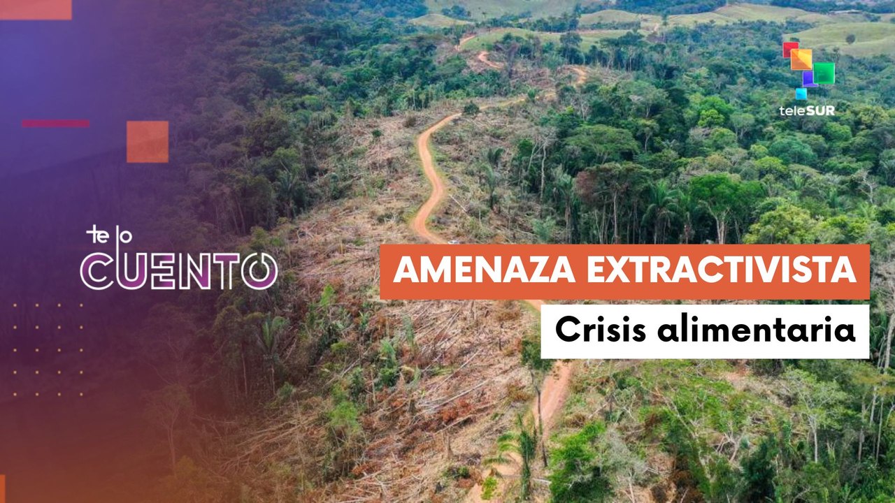 Campesinos temen colapso ambiental y social en Colombia