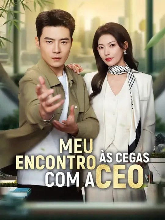 Meu Encontro às Cegas com a CEO - Parte 1/2 | E...