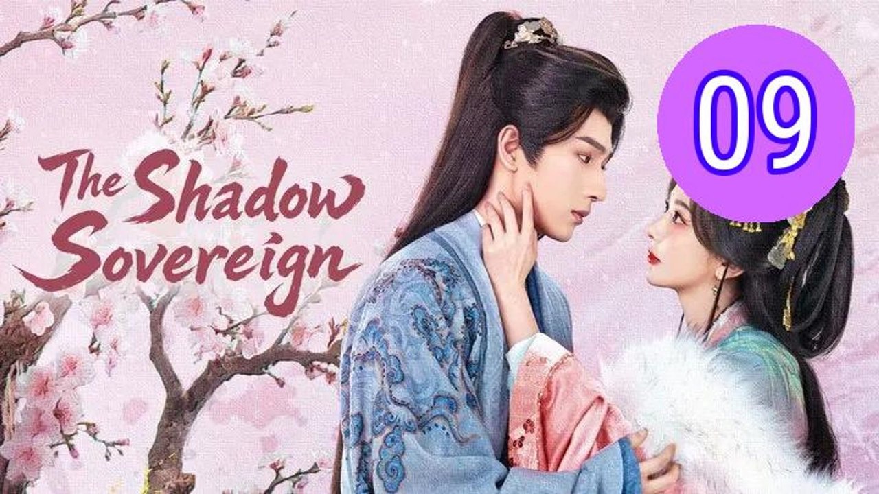 The Shadow Sovereign 2026 Episode 9 Engsub