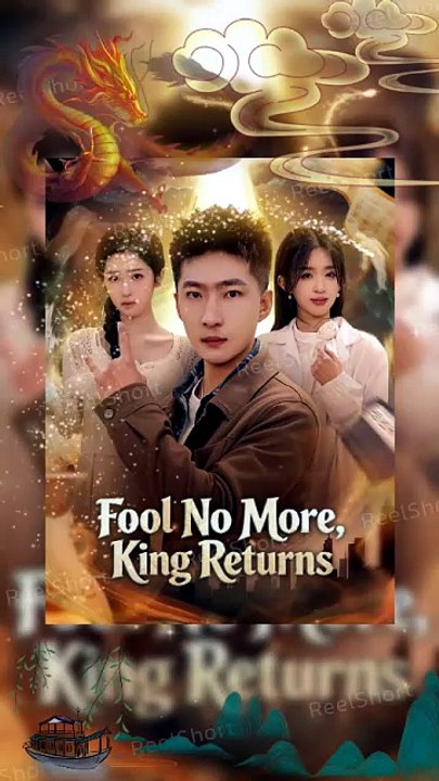 [Eng Sub]⚡Fool No More King Returns - 👑From Dazed to Divine Power Dailymotion | Watch Till The End #ReelShort [Full Movie]